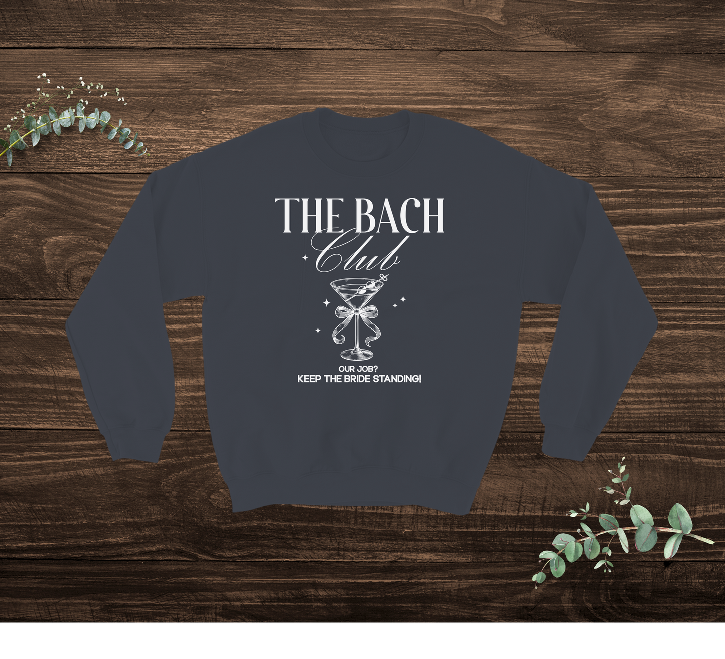 Keep The Bride Standing Sweatshirt