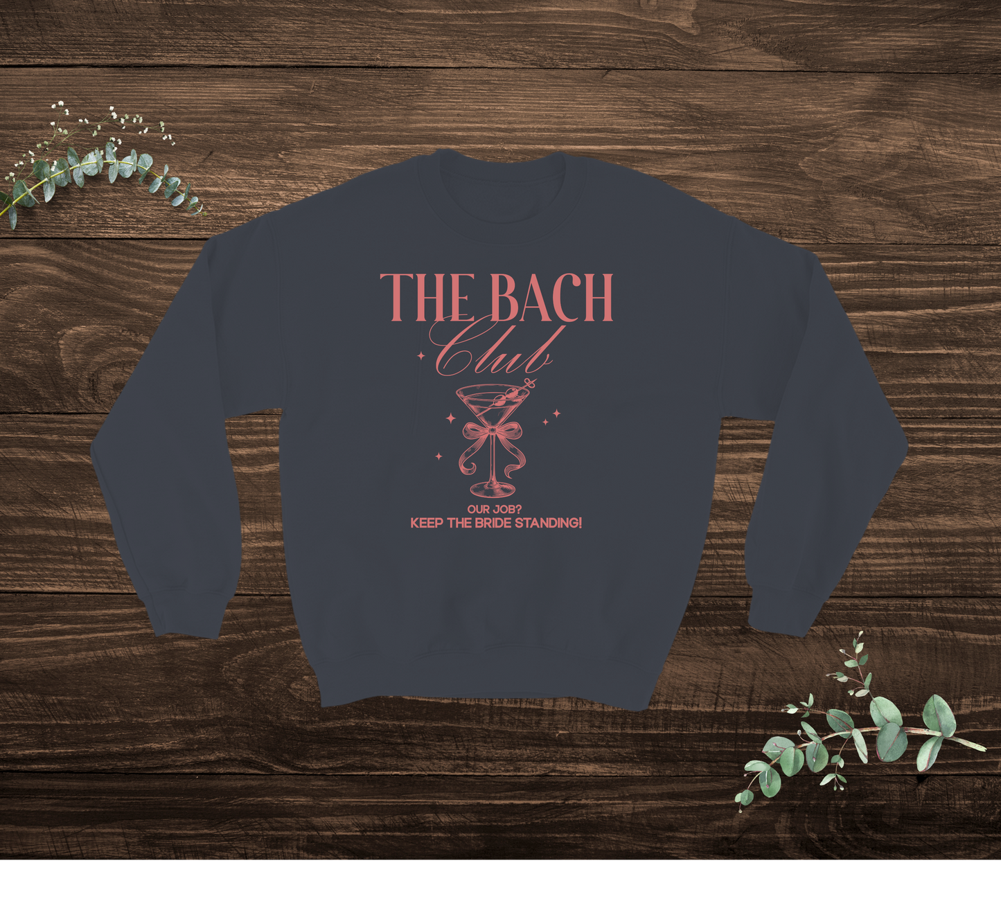 Keep The Bride Standing Sweatshirt