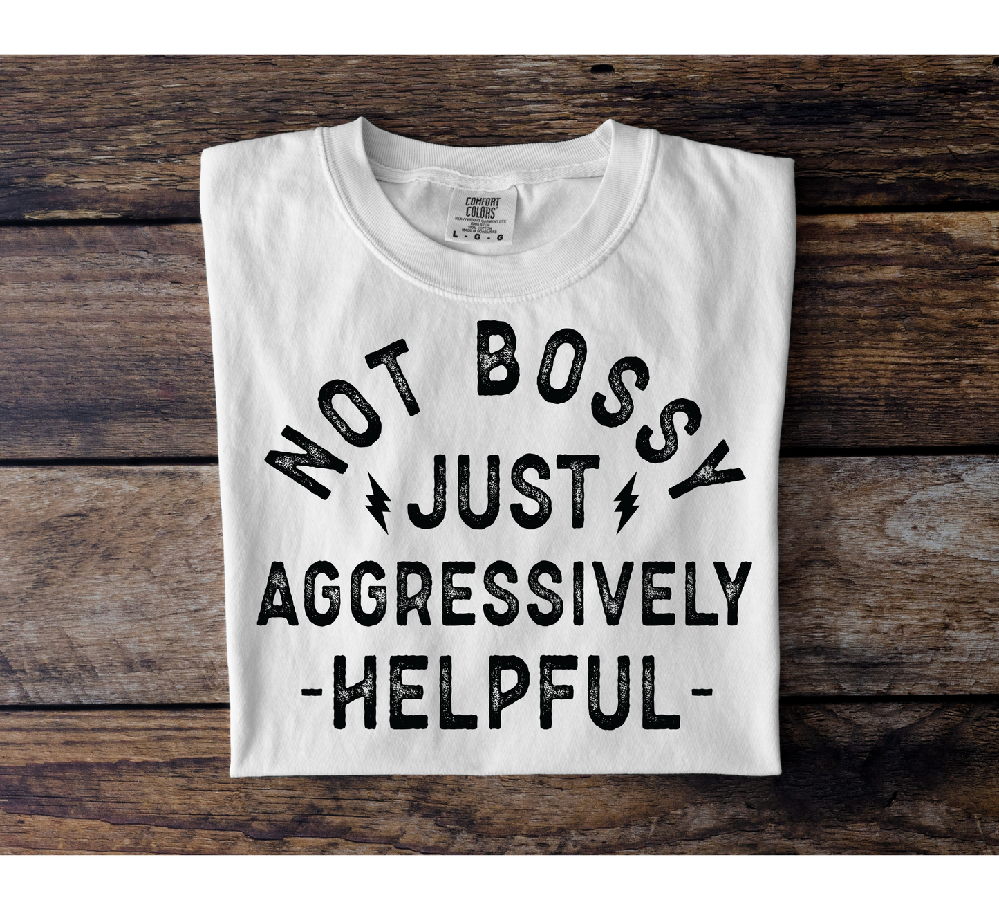 Not Bossy Tee