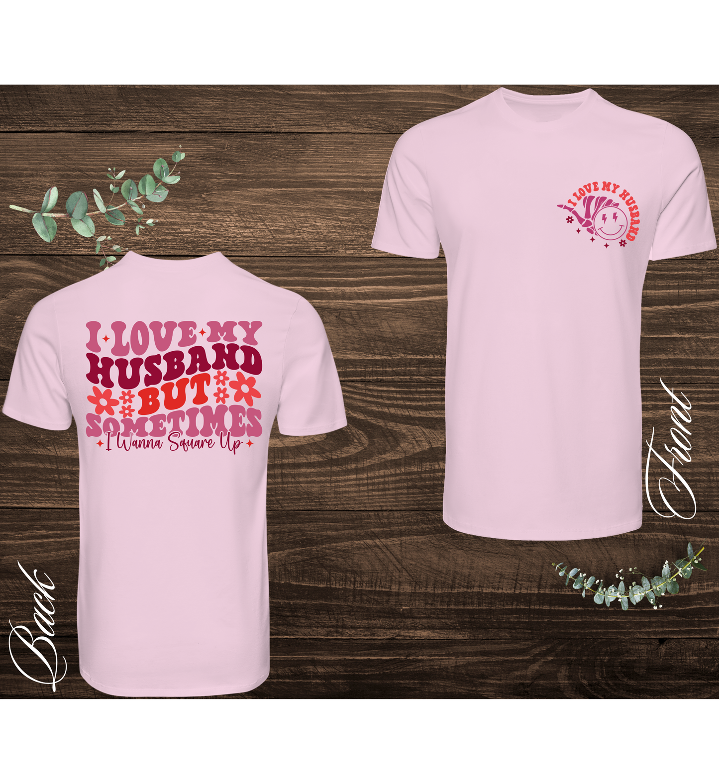 I Love My Husband, But