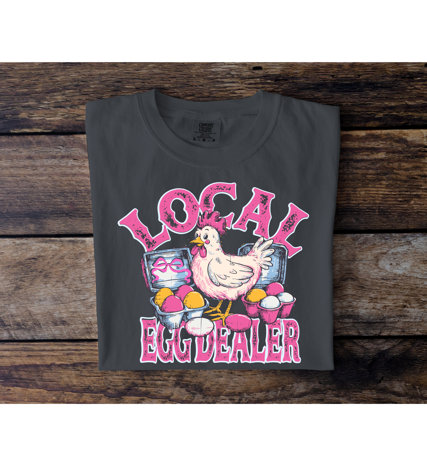 Local Egg Dealer Tee