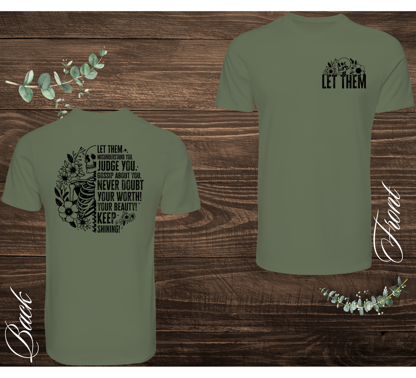 Let Them Skeleton Tee