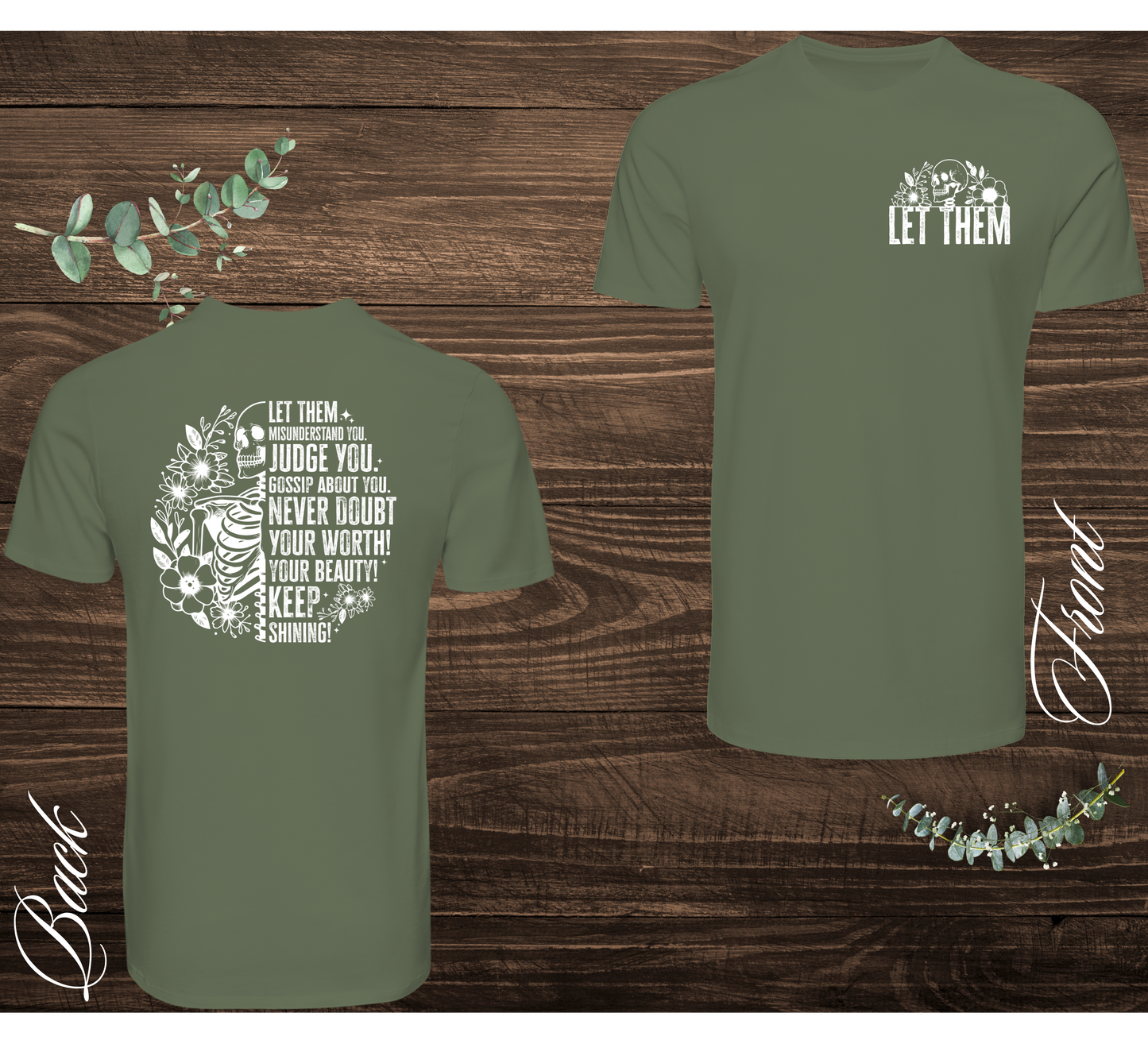 Let Them Skeleton Tee