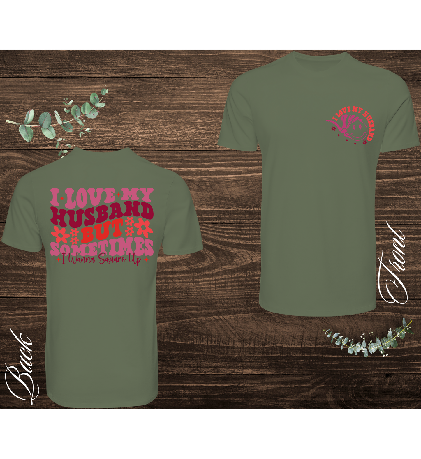 I Love My Husband, But