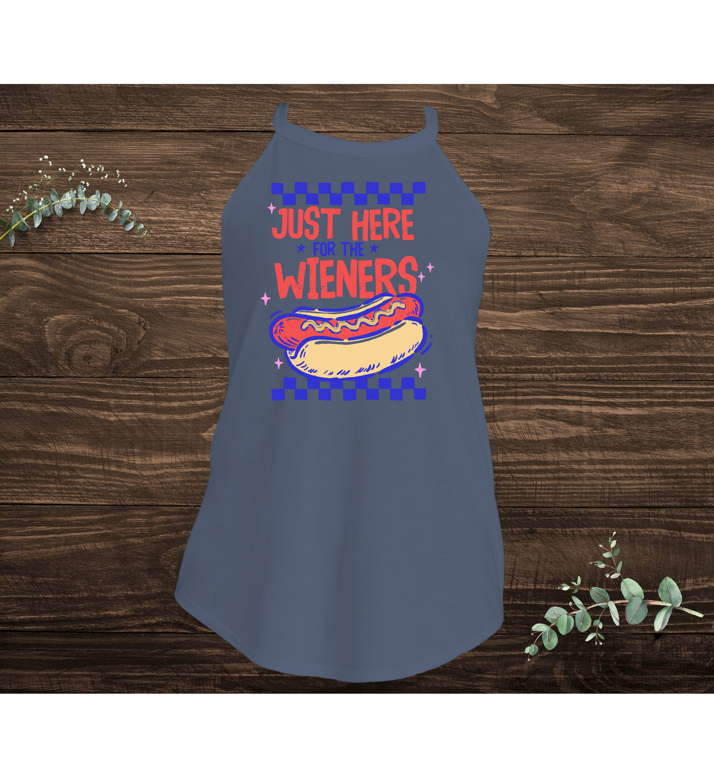 Here For The Wieners Tank