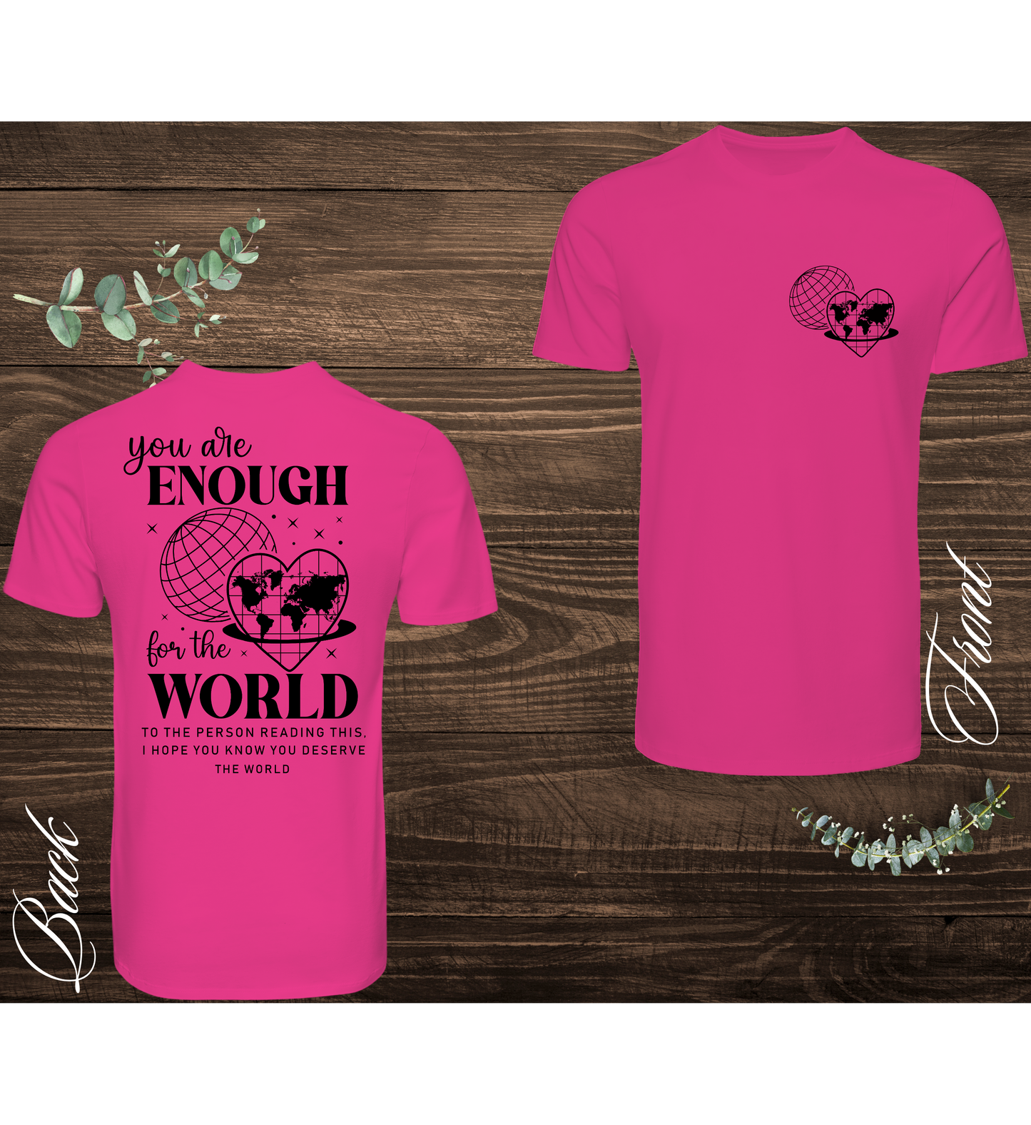 Enough For The World Tee