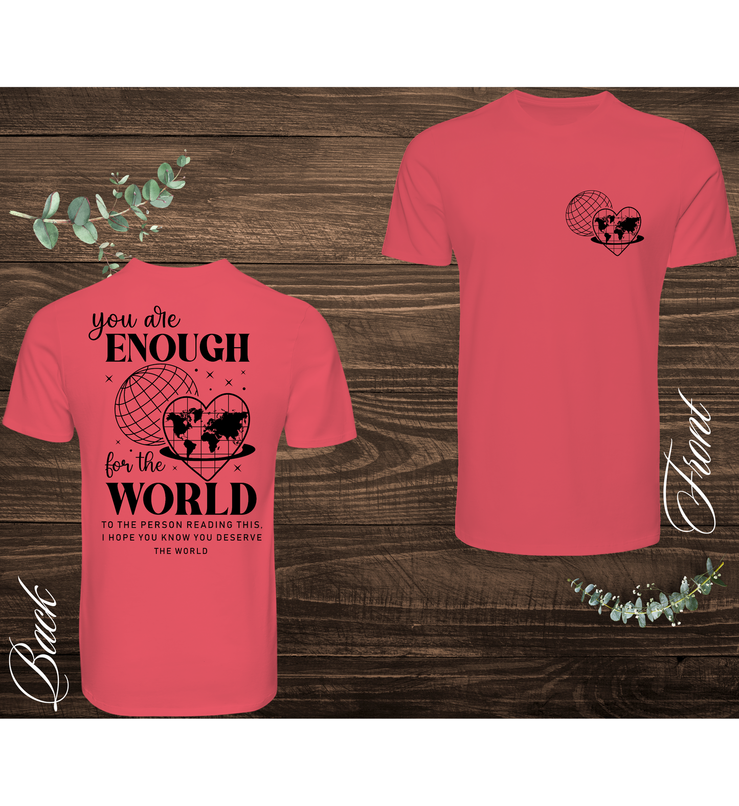 Enough For The World Tee